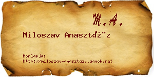 Miloszav Anasztáz névjegykártya
